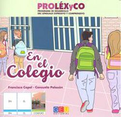 Prolexyco. Cuento. En El Colegio Prolexyco. Cuento. En El Colegio