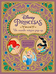 Disney Princesas. Un mundo mágico pop-up