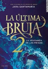 L'última bruixa 2 - La venjança de les meigues L'última bruixa 2 - La venjança de les meigues