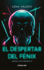 El despertar del fénix El despertar del fénix