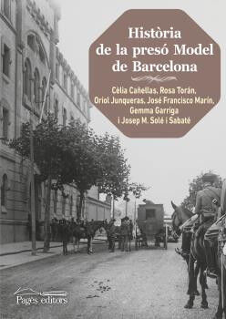 Hist&ograve;ria de la pres&oacute; Model de Barcelona