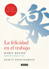 La felicidad en el trabajo La felicidad en el trabajo