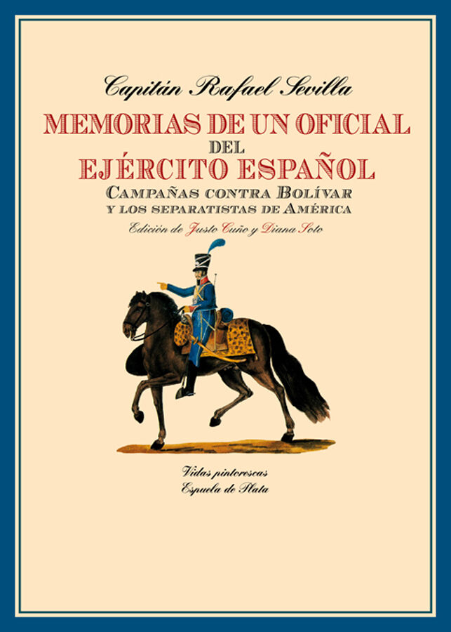 Memorias de un oficial del Ej&eacute;rcito Espa