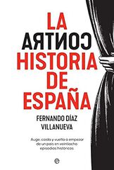 La ContraHistoria de España La ContraHistoria de España