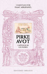 Pirke Avot. Comentado por Isaac Abravanel Pirke Avot. Comentado por Isaac Abravanel
