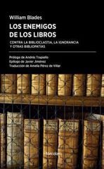 ENEMIGOS DE LOS LIBROS, LOS ENEMIGOS DE LOS LIBROS, LOS