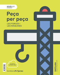 Nivell II Pe&ccedil;a per pe&ccedil;a. les forces y les m&agrave;quines
