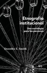 Etnograf&iacute;a institucional