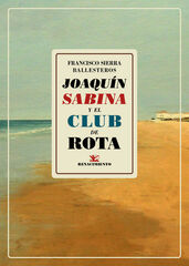 Joaquín Sabina y el club de Rota Joaquín Sabina y el club de Rota