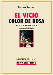 El vicio color de rosa