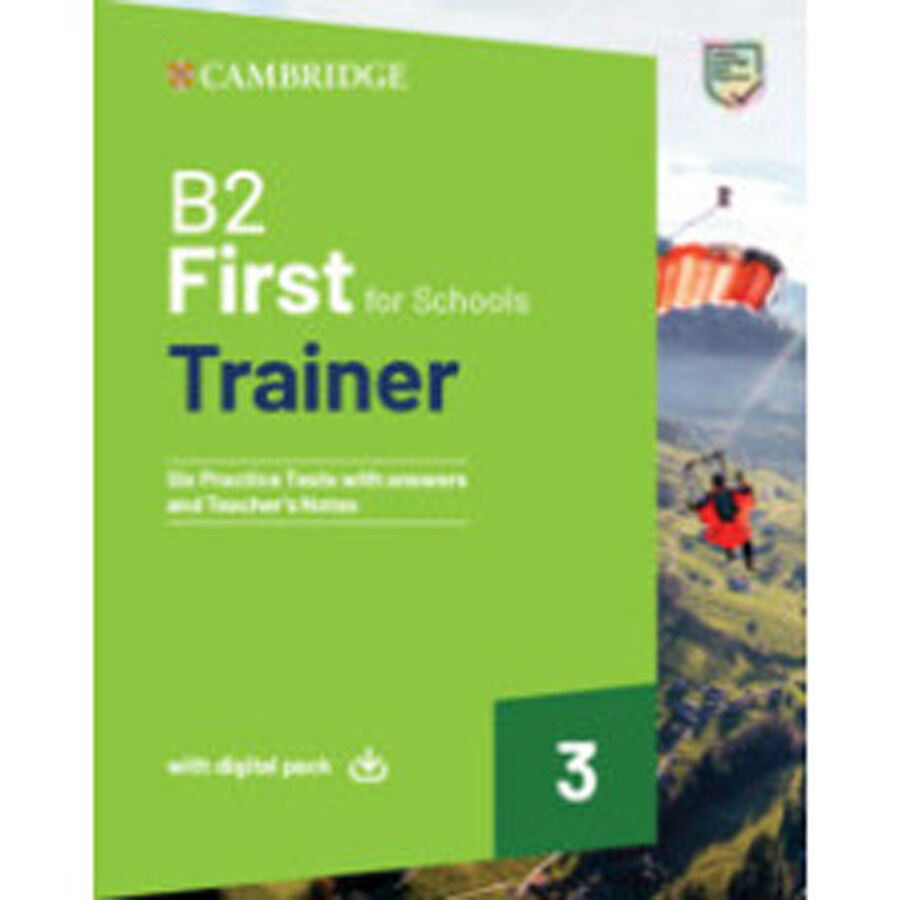 B2 First For Schools Trainer 3 Trainer without Answers with Digital Pack