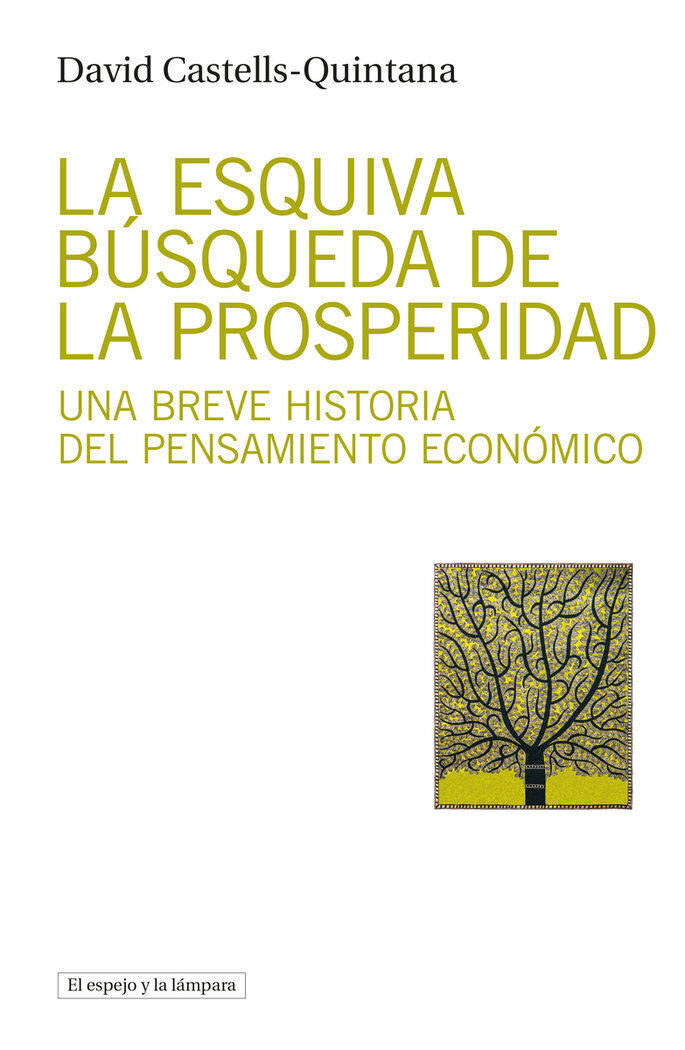 La esquiva b&uacute;squeda de la prosperidad