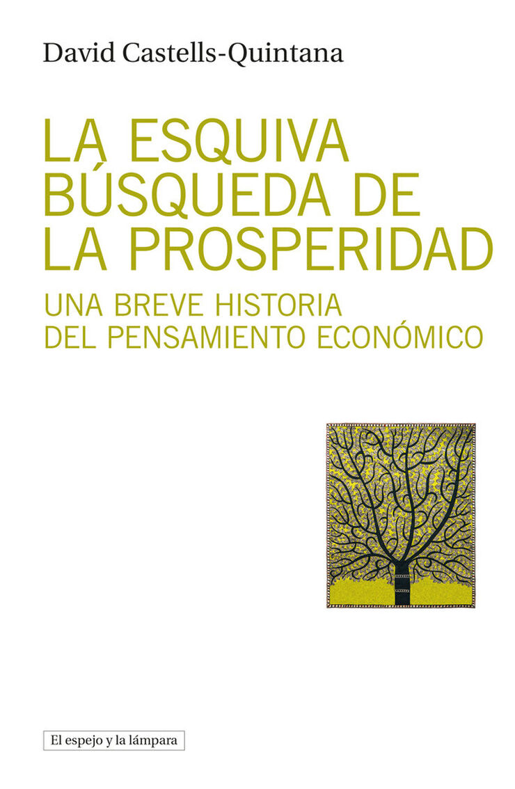 La esquiva búsqueda de la prosperidad