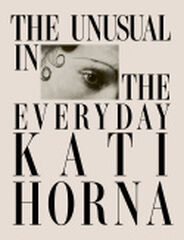 The Unusual in the Everyday