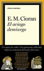El aciago demiurgo El aciago demiurgo