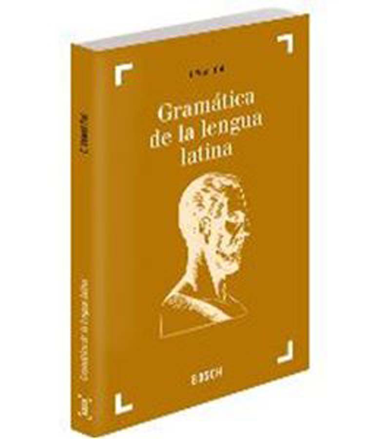 BOSCH Gram&aacute;tica de la lengua latina