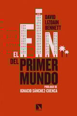 El fin del Primer Mundo El fin del Primer Mundo