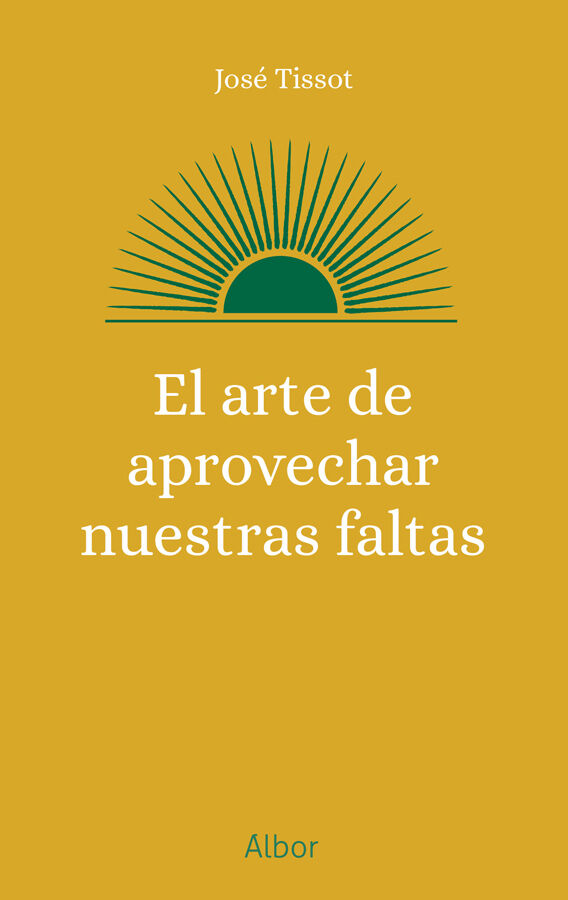 El arte de aprovechar nuestras faltas