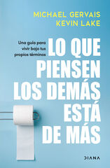 Lo que piensen los demás está de más Lo que piensen los demás está de más