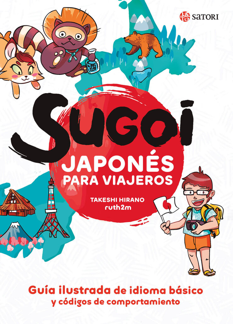 Sugoi. Japonés Para Viajeros