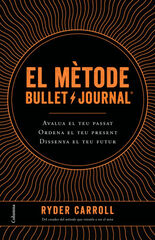 El mètode Bullet Journal El mètode Bullet Journal