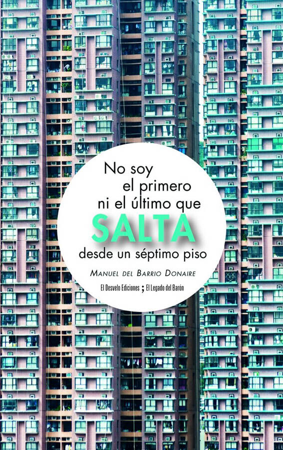 No soy el primero ni el &uacute;ltimo que salta desde un s&eacute;ptimo piso
