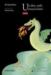 Drac amb massa fums, Un