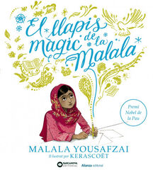 El llapis màgic de la Malala El llapis màgic de la Malala