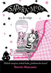 Isadora Moon 9. Isadora Moon va de viaje