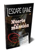Escape game. Muerte en la mansin