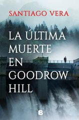La última muerte en Goodrow Hill La última muerte en Goodrow Hill