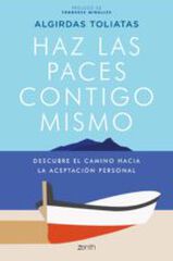 Haz las paces contigo mismo Haz las paces contigo mismo