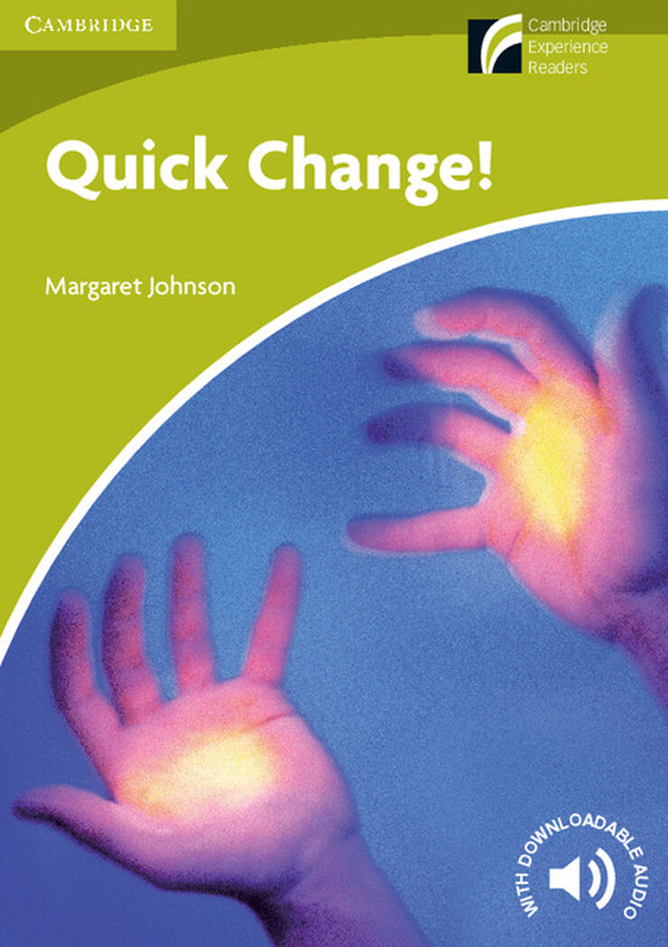 Quick Change! Level Starter Beginner