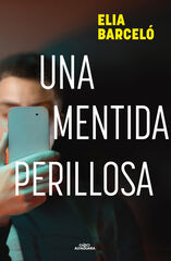 Una mentida perillosa