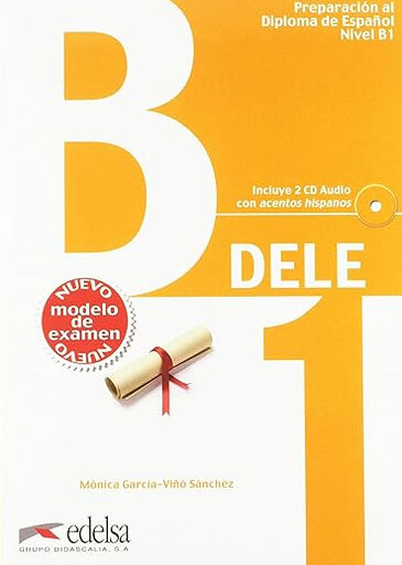 EDELSA Preparaci&oacute;n DELE B1/Pack Edelsa 9788490816912