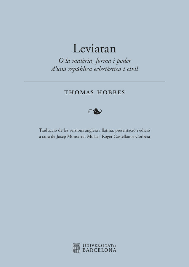 Leviatan: O la mat&egrave;ria, forma i poder d&rsquo;una rep&uacute;blica eclesi&agrave;stica i civil