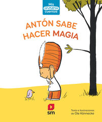 Antón sabe hacer magia Antón sabe hacer magia