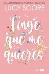 Finge que me quieres Finge que me quieres