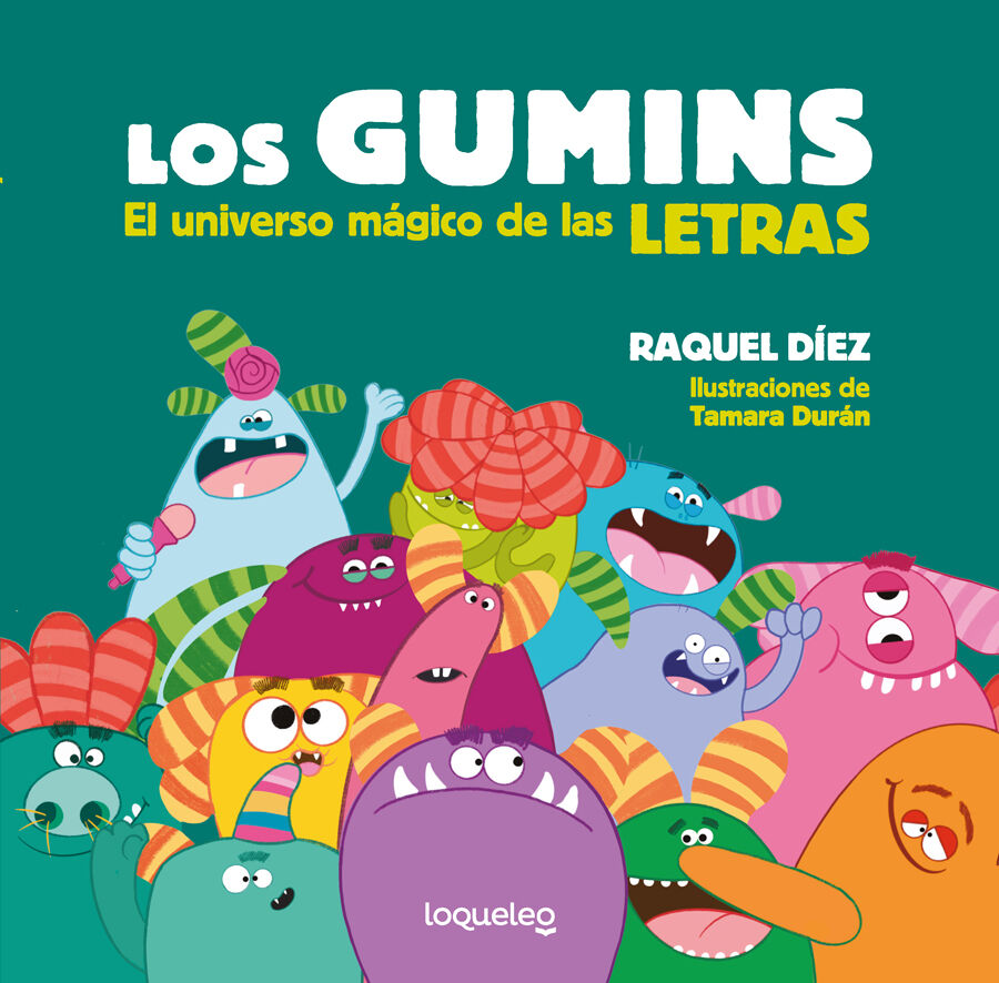 Los Gumins. El universo m&aacute;gico de las letras