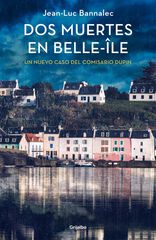 Dos muertes en Belle-Île (Comisario Dupin 10) Dos muertes en Belle-Île (Comisario Dupin 10)