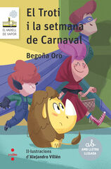 El Troti i la setmana de carnaval El Troti i la setmana de carnaval