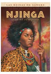 Njinga, la leona de Matamba Njinga, la leona de Matamba