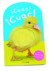 ¡Cuac! ¡Cuac! ¡Cuac! ¡Cuac!