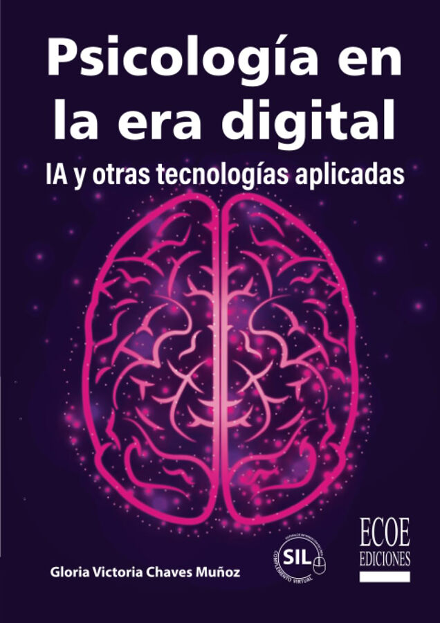 Psicolog&iacute;a en la era digital. IA y otras tecnolog&iacute;as aplicadas