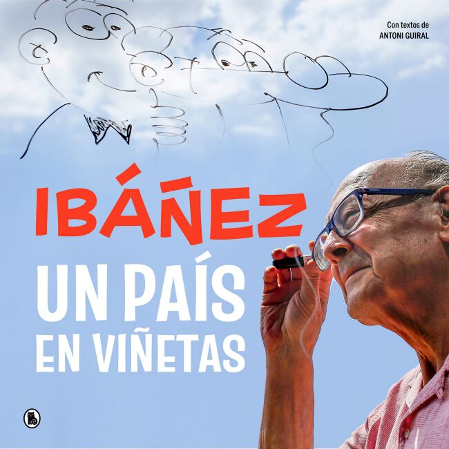 Ib&aacute;&ntilde;ez: un pa&iacute;s en vi&ntilde;etas