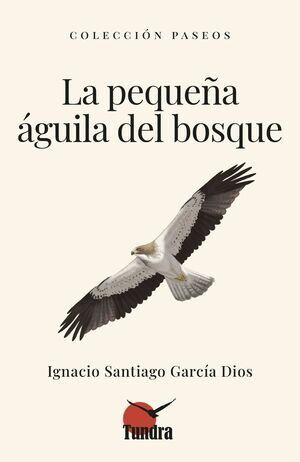 La peque&ntilde;a &aacute;guila del bosque