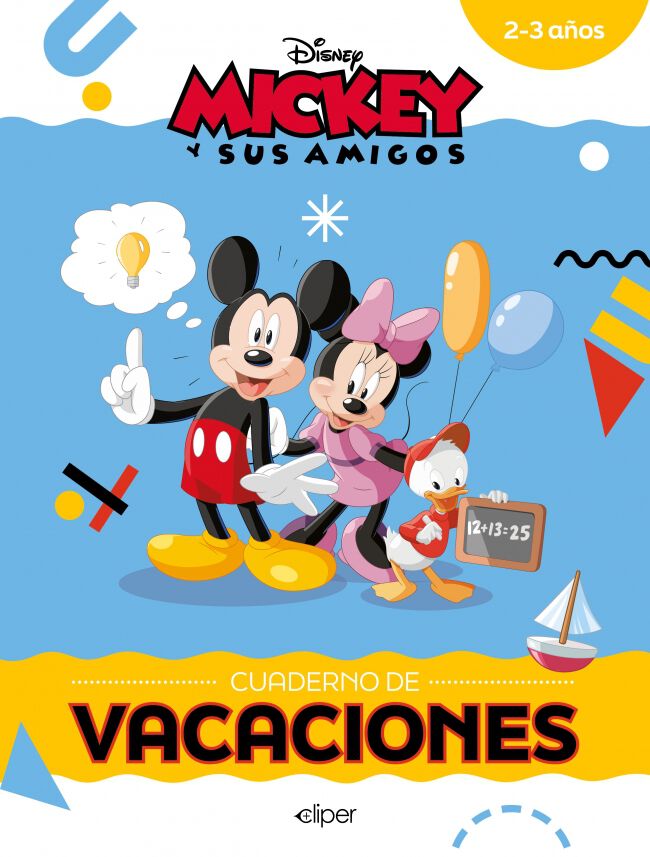 Mickey y sus amigos. Cuaderno de vacaciones (2-3 a&ntilde;os) (Disney. Cuaderno de vacaciones)
