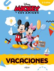 Mickey y sus amigos. Cuaderno de vacaciones (2-3 a&ntilde;os) (Disney. Cuaderno de vacaciones)