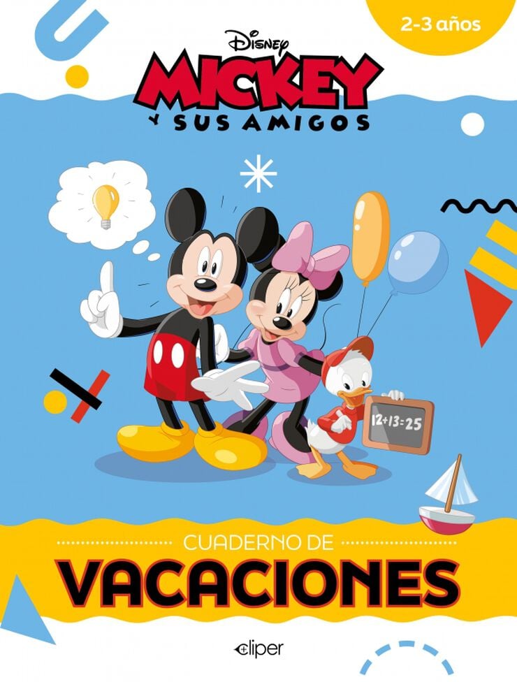 Mickey y sus amigos. Cuaderno de vacaciones (2-3 a&ntilde;os) (Disney. Cuaderno de vacaciones)