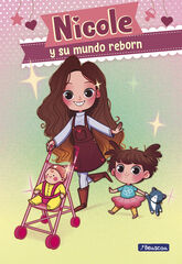 Nicole y su mundo reborn Nicole y su mundo reborn
